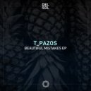 T_Pazos - Rest In Pills (Original Mix)