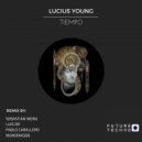 Lucius Young - Tiempo (Mondragon Remix)