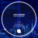 Luis D Aguiar - Blue Led