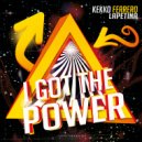 Kekko Ferrero & Lapetina - I Got The Power (Original Mix)