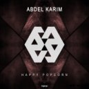 Abdel Karim - Happy Popcorn (Original Mix)