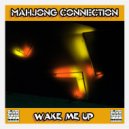 Mahjong Connection - Wake Me Up When September Ends (Extended Mix)