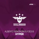 Alberto Remondini & F3D3 B - Hyper (Original Mix)