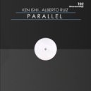 Ken Ishii & Alberto Ruiz - Parallel ( Part 2 ) (Original Stick)