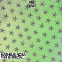 Matheus Rosa - This Is Special (Original mix)
