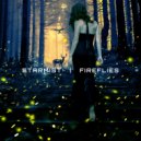 Starmist - Fireflies