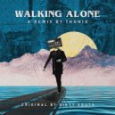 Dirty South - Walking Alone (Thonig Remix)