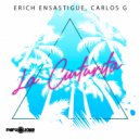 Erich Ensastigue & DJ CARLOS G - La Cinturita