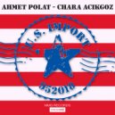 Ahmet Polat & Chara Acikgoz - Shake Your Pants (Original Mix)