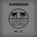 Nel M. - Surrender (Original Mix)