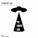 Robert DB - The Fourth Kind (Original Mix)