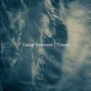 Casual Treatment - Who Hurt You (Non Reversible remix)