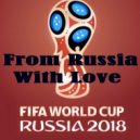 Dj Nil & Ivo - From Russia With Love (Anthony El Mejor 2018 Remix Re-Work)