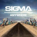 Sigma - Anywhere (Original Mix)