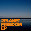2Planet - Just Believe (Original Mix)