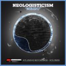 Neologisticism - Sands Of Time