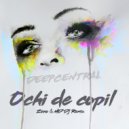 Deepcentral - Ochi de copil (Zeno & MD Dj Remix Extended)