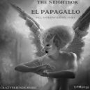 The Neightbor - El Papagallo (Original Mix)