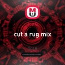 Joe Q - cut a rug mix ()