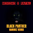 Nebezao - Black Panther (Ramirez Remix)
