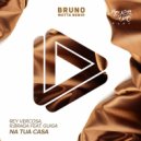 Rey Vercosa, Ricardo Braga feat. Guiga - Na Tua Casa (Bruno Motta Remix)