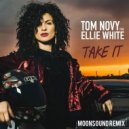 Tom Novy feat. Ellie White - Take It