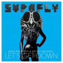 Supafly Inc - Let's Get Down