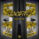 Unlimited Gravity - Caution Tape (Original Mix)