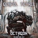 Gekfol & Tetril - Octagon (neurofunk mix) (1.0)