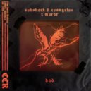 Subshock & Evangelos & Murdr - BAD (Original Mix)