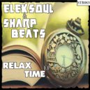 Eleksoul & Sharp Beat - Relax Time (feat. Sharp Beat) (Original Mix)