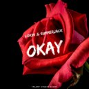 Lokin & Summerjack - Okay (Original Mix)
