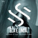 Squared K & Patricia Ramos - Ela é linda (feat. Patricia Ramos) (Original Mix)