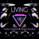 Carlos Cabrera & Mateo Escobar - Living