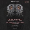 TOM SAWYER & ossey james - Devil´s Child (feat. ossey james) (Original Mix)