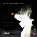 Laladee - Will You Ever Come Back To Me? (Laladee\'s House Me Rouge Mix)