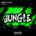 Zairek & Axar - Jungle (Original Mix)