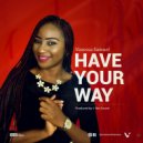 Vanessa Samuel - Have Your Way