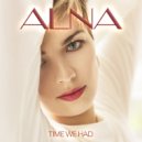 Alna - Time We Had