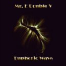 Mr. E Double V - Euphoric Wave Vol.47 (03-07-2018)