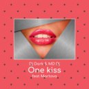 Dj Dark & MD Dj & Martova - One Kiss (feat. Martova)