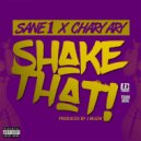 DJ June & Sane1 & Chary Ary - Shake That (Original Mix)