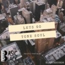 Tone Spann & Dj Trinityblade - Lets Go (Original Mix)