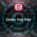 Jason`Pride Feat. NORBZ - Under One Vibe (Original Mix)