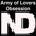 Army of Lovers - Obsession (ND Remix)