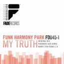 Funk Harmony Park - My Truth