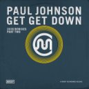 Paul Johnson - Get Get Down (Bad Boy Bill Remix)