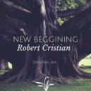 Robert Cristian - New Beginning