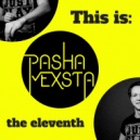 Pasha Mexsta - Podcast 011 ()