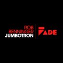 Rob Benninger - Jumbotron